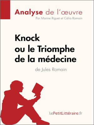 cover image of Knock ou le Triomphe de la médecine de Jules Romain (Analyse de l'oeuvre)